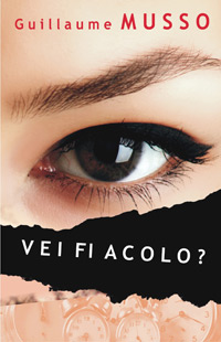 Guillaume Musso, Vei fi acolo?, Editura All