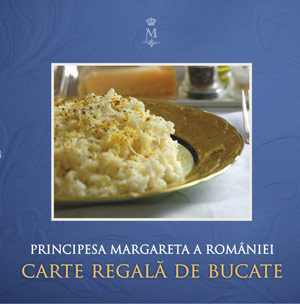 Carte de bucate, Principesa Margareta a Romanie, Editura Curtea Veche