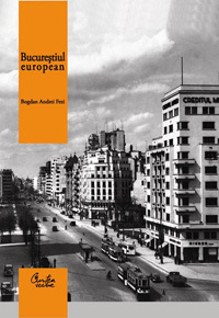 Bucurestiul european, Bogdan Andrei Fezi, Editura Curtea Veche