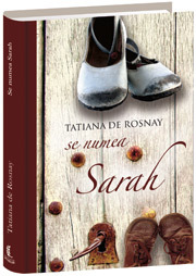 Se numea Sarah, Tatiana de Rosnay