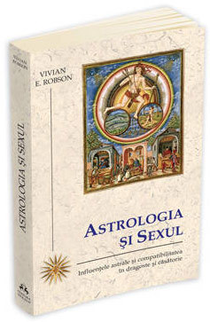 Astrologia si sexul de Vivian Robson, Editura Herald