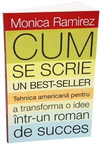 Monica Ramirez, Cum se scrie un best-seller