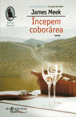 Incepem coborarea, James Meek, Editura Humanitas