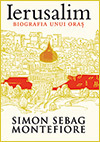 IERUSALIM. BIOGRAFIA UNUI ORAS