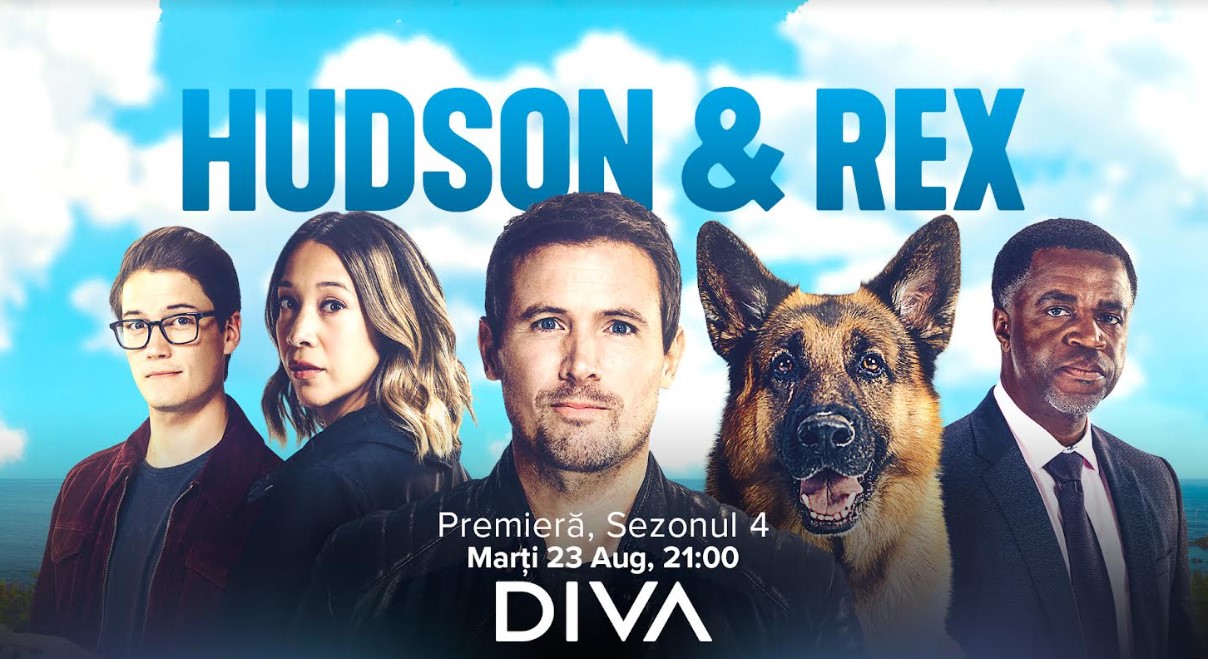 Un Nou Sezon ”hudson și Rex” La Diva Advertorial Avantaje Ro De